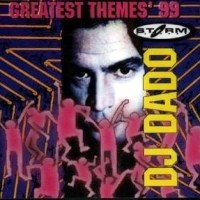 DJ Dado Greatest Themes' 99, 1999
