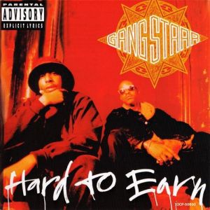 Gang Starr Hard to Earn, 1994