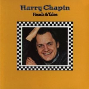 Harry Chapin Heads & Tales, 1972
