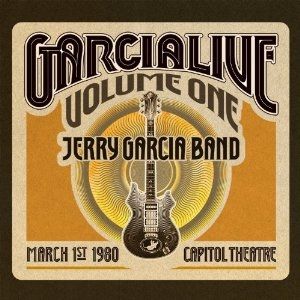 Jerry Garcia Band Garcia Live Volume One, 2013