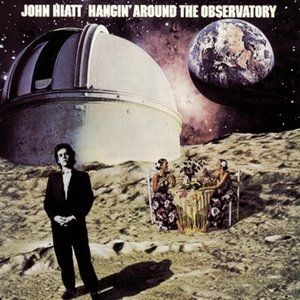 John Hiatt Hangin' Around the Observatory, 1974