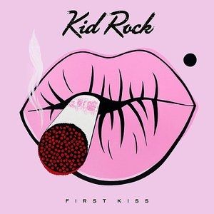Kid Rock First Kiss, 2015