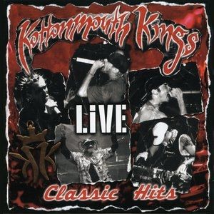 Kottonmouth Kings Classic Hits Live, 2003