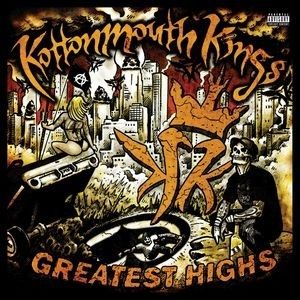 Kottonmouth Kings Greatest Highs, 2008
