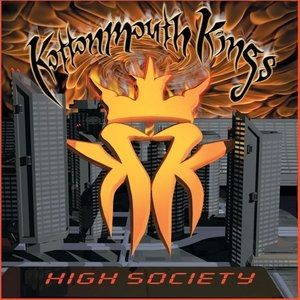 Kottonmouth Kings High Society, 2000