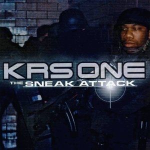 KRS-One The Sneak Attack, 2001