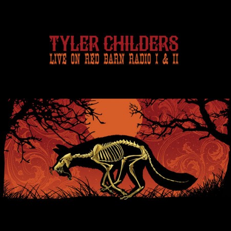 Tyler Childers Live on Red Barn Radio I & II, 2018