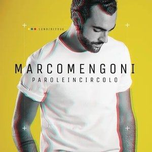 Album Marco Mengoni - Parole in circolo