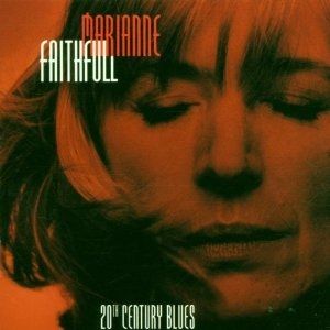 Marianne Faithfull 20th Century Blues, 1997
