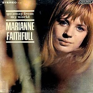 Marianne Faithfull Go Away from My World, 1965