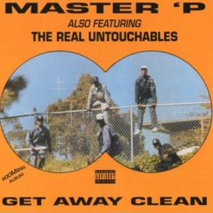 Master P Get Away Clean, 1990