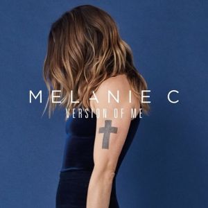 Melanie C Version of Me, 2016