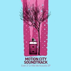 Motion City Soundtrack Acoustic EP, 2007