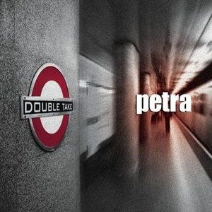 Petra Double Take, 2000