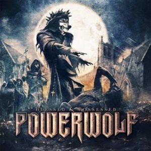 Powerwolf Blessed & Possessed, 2015