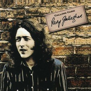 Rory Gallagher Calling Card, 1976