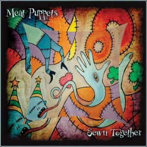 Meat Puppets Sewn Together, 2009