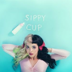 Album Melanie Martinez - Sippy Cup