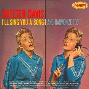 Skeeter Davis I'll Sing You a Song and Harmonize Too, 1959