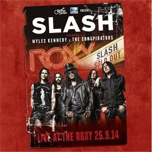 Slash Live at the Roxy 25.9.14, 2015