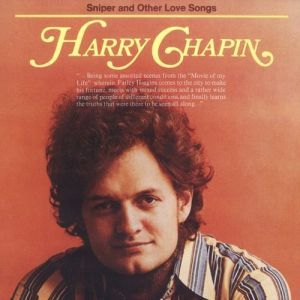 Harry Chapin Sniper and Other Love Songs, 1972