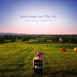 Mary Chapin Carpenter Sometimes Just the Sky, 2018
