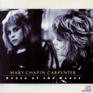 Mary Chapin Carpenter State of the Heart, 1989