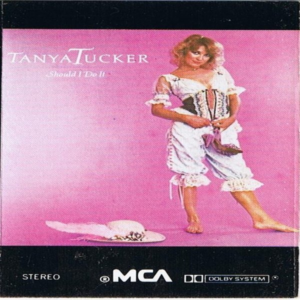 Tanya Tucker Should I Do It, 1981