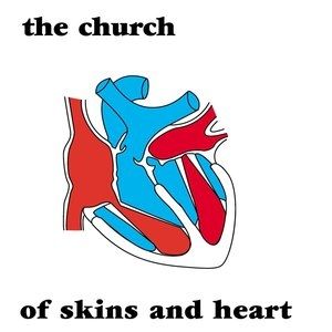 The Church Of Skins and Heart, 2010