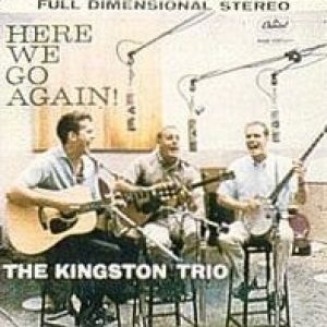 The Kingston Trio Here We Go Again!, 1959