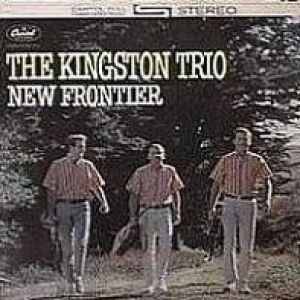 The Kingston Trio New Frontier, 1962