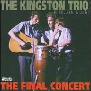 The Kingston Trio The Final Concert, 2007