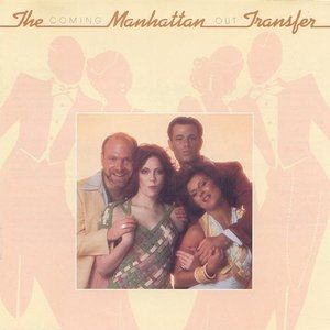 The Manhattan Transfer Coming Out, 1976