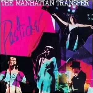 The Manhattan Transfer Pastiche, 1978