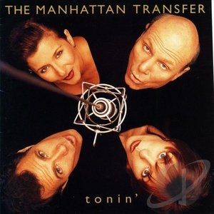 The Manhattan Transfer Tonin', 1995