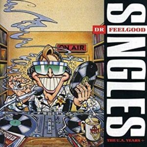 Dr. Feelgood Singles - The UA Years, 1989