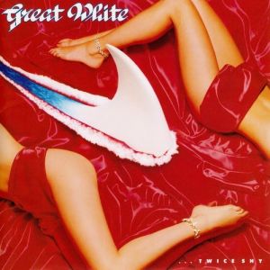 Great White ...Twice Shy, 1989