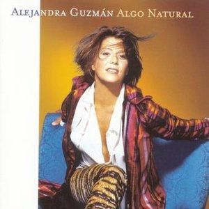 Alejandra Guzmán Algo Natural, 1999