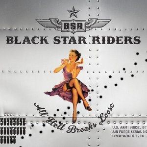 Black Star Riders All Hell Breaks Loose, 2013