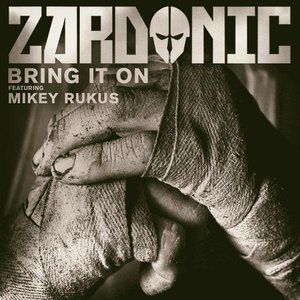 Album Bring It On (feat. Mikey Rukus) - Zardonic