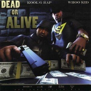 Kool G Rap Dead or Alive, 2006