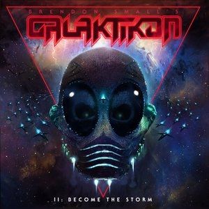Brendon Small Galaktikon II: Become the Storm, 2017