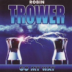 Robin Trower Go My Way, 2000