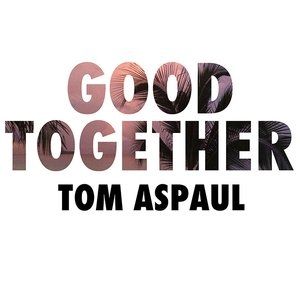 Good Together Album 