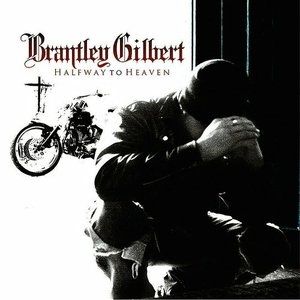 Album Brantley Gilbert - Halfway to Heaven