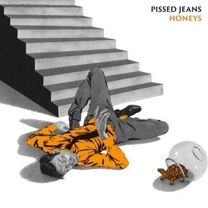 Pissed Jeans Honeys, 2013