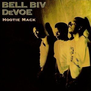 Bell Biv DeVoe Hootie Mack, 1993