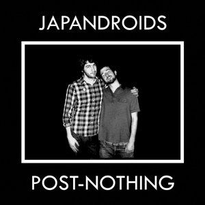 Japandroids Post-Nothing, 2009