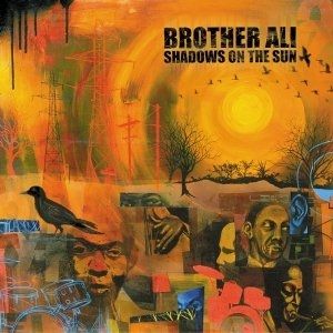 Brother Ali Shadows on the Sun, 2003