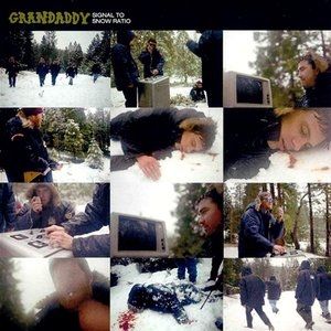 Grandaddy Signal to Snow Ratio, 1999